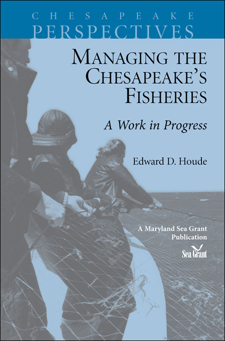 Cover image of Managing the Chesapeake's Fisheries: A Work in Progress